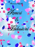 Amori e delusioni (eBook, ePUB)