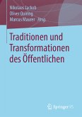 Traditionen und Transformationen des Öffentlichen (eBook, PDF)