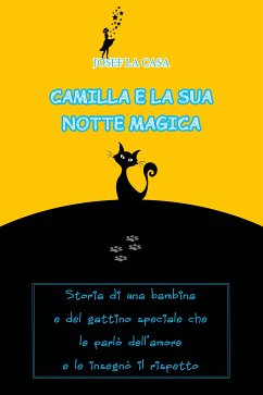 Camilla e la sua notte magica (fixed-layout eBook, ePUB) - La Casa, Josef