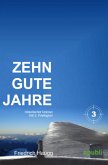 Zehn gute Jahre Teil3 (eBook, ePUB)