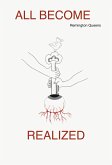 ALL BECOME REALIZED (eBook, ePUB)