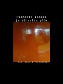 Pienestä isoksi ja alhaalta ylös (eBook, ePUB)