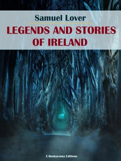 Legends and Stories of Ireland (eBook, ePUB) - Lover, Samuel