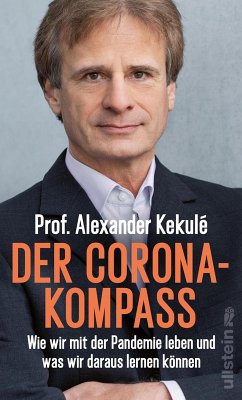 Der Corona-Kompass (eBook, ePUB) - Kekulé, Alexander