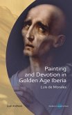 Painting and Devotion in Golden Age Iberia (eBook, ePUB)