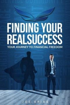Finding Your RealSuccess (eBook, ePUB) - Arias, Joe