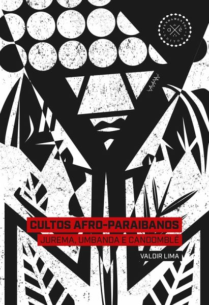 Cultos afro-paraibanos (eBook, ePUB) Cultos afro-paraibanos (eBook, ePUB)