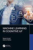 Machine Learning in Cognitive IoT (eBook, ePUB)