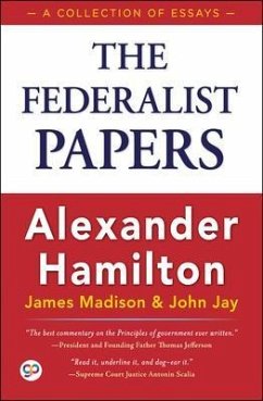 The Federalist Papers (eBook, ePUB) - Hamilton, Alexander; Madison, James