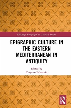 Epigraphic Culture in the Eastern Mediterranean in Antiquity (eBook, ePUB)