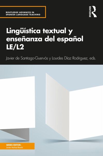 Lingüística textual y enseñanza del español LE/L2 (eBook, ePUB) Lingüística textual y enseñanza del español LE/L2 (eBook, ePUB)