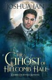 The Ghost of Hillcomb Hall (Darkly Enchanted Romance, #2) (eBook, ePUB)