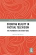 Creating Reality in Factual Television... - Bild 1