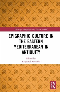 Epigraphic Culture in the Eastern Mediterranean in Antiquity (eBook, PDF)