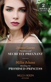 Penniless And Secretly Pregnant / Stealing The Promised Princess: Penniless and Secretly Pregnant / Stealing the Promised Princess (Mills & Boon Modern) (eBook, ePUB)