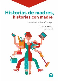 Historias de madres, historias con madre (eBook, ePUB)