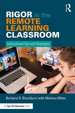 Rigor in the Remote Learning Classroom (eBook, ePUB) - Blackburn, Barbara