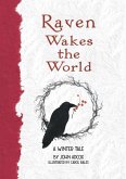 Raven Wakes the World: A Winter Tale (eBook, ePUB)