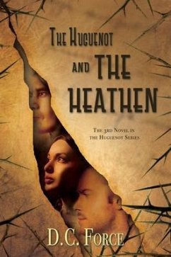 Cover The Huguenot and the Heathen (eBook, ePUB)