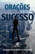 Orações para o sucesso (eBook, ePUB) - Bild 1