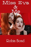 Miss Eva & Me (eBook, ePUB)