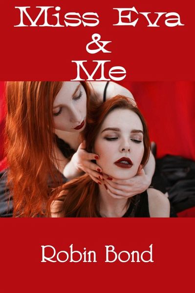 Miss Eva & Me (eBook, ePUB)