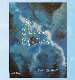 Choosing of Fates (eBook, ePUB) - Rockwell, Julie