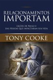 Relacionamentos Importam (eBook, ePUB) Relacionamentos Importam (eBook, ePUB)