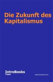 Die Zukunft des Kapitalismus (eBook, ePUB)