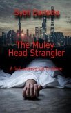 The Muley Head Strangler (eBook, ePUB)