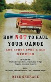 How Not to Haul Your Canoe (eBook, ePUB)