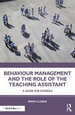 Behaviour Management and the Role of the Teaching Assistant (eBook, ePUB)