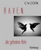 R. A. V. E. N. (eBook, ePUB)