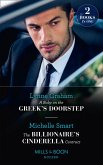 A Baby On The Greek's Doorstep / The Billionaire's Cinderella Contract: A Baby on the Greek's Doorstep / The Billionaire's Cinderella Contract (Mills & Boon Modern) (eBook, ePUB)