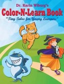 Color-N-Learn Book: Tiny Tales for Young Learners (eBook, ePUB)