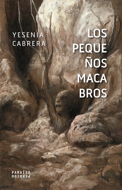 Los pequeños macabros (eBook, ePUB) - Cabrera, Yesenia