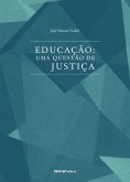 Educação, uma questão de justiça (eBook, ePUB)