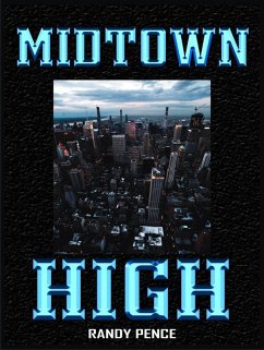 Midtown High (eBook, ePUB) - Pence, Randy