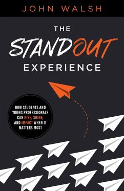 Standout Experience (eBook, ePUB) - Walsh, John