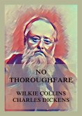 No Thoroughfare (eBook, ePUB)