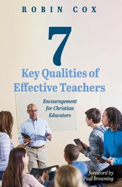 7 Key Qualities of Effective Teachers (eBook, ePUB)