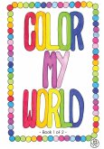 Color My World Color My World