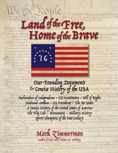 Land of the Free, Home of the Brave - Zimmerman, Mark E