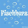 Fischherz - Bild 1