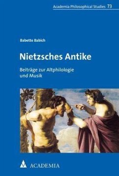 Nietzsches Antike - Babich, Babette