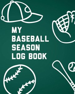 My Baseball Season Log Book - Larson, Patricia