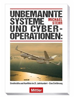 Unbemannte Systeme und Cyberoperationen - Stehr, Dr. Michael