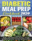 Diabetic Meal Prep Cookbook 2020