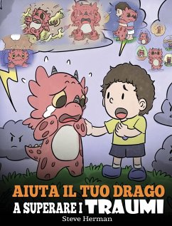 Aiuta il tuo drago a superare i traumi - Herman, Steve