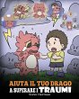 Aiuta il tuo drago a superare i traumi - Bild 1